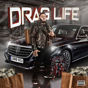 Drag Life (Explicit)