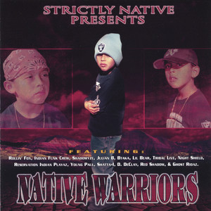 Native Warriors, Vol. 1 (Strictly Native Presents) [Explicit]