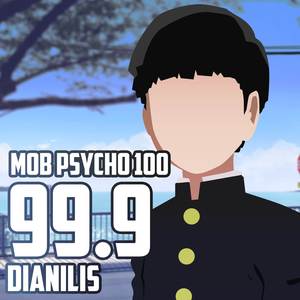 99.9 (From "Mob Psycho 100") (Spanish Version)