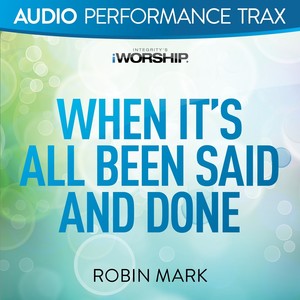 When It's All Been Said and Done (Live)