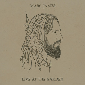 Marc James - Live at The Garden