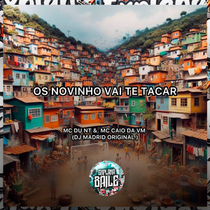 Os Novinho Vai Te Tacar (Explicit)