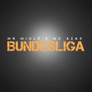 Bundesliga (feat. Mc Azas)