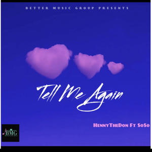 Tell Me Again (feat. SoSo) (Explicit)