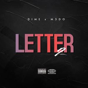 Letter 2 (feat. M3DO) [Explicit]