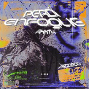 Perdí Enfoque (feat. Bcio) (Explicit)