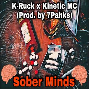 Sober Minds (feat. Kinetic MC) [Explicit]