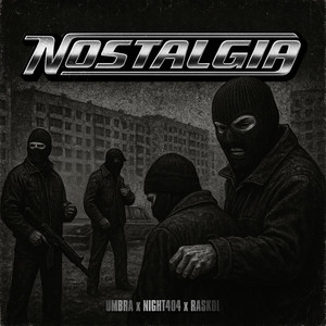 NOSTALGIA (Explicit)