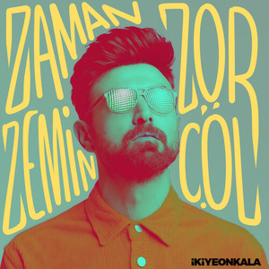 Zaman Zor Zemin Çöl (Explicit)