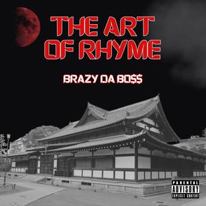 The Art Of Rhyme (Explicit)