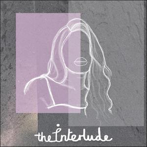 The Interlude