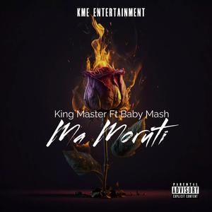 Ma Moruti (feat. Baby Mash & King Master On The Beat)