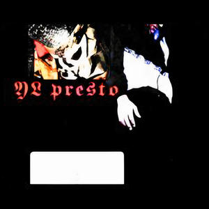 YL PRESTO! (Explicit)