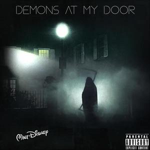 Demons At My Door (feat. Superybf!) [Explicit]