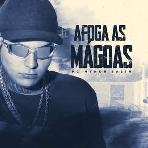 Afoga as Mágoas (Explicit)