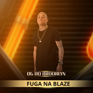 Fuga na Blaze (Explicit)