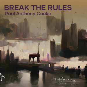 Break the Rules (Remastered 2023)