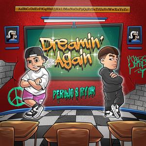 Dreamin' Again Mixtape (Explicit)