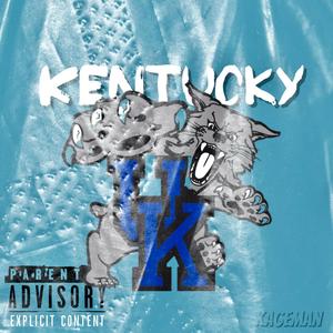 Kentucky (Explicit)