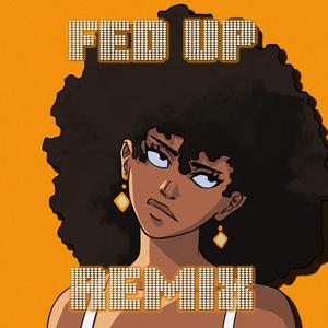 Fed up (feat. WNTRBRK & JULIANO)