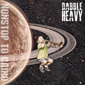 Dabble Heavy (Explicit)