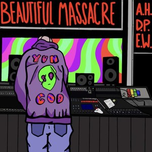 Beautiful Massacre (Explicit)