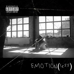 EMOTION (less) [Explicit]