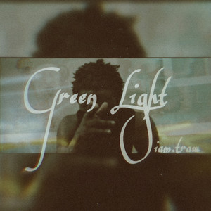 Green Light (Explicit)