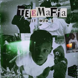 TeeMafia (Explicit)