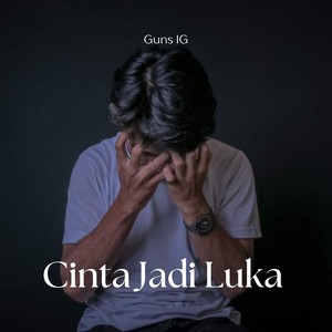 Cinta Jadi Luka (Remastered 2024)