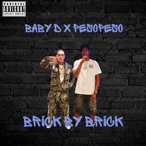 Brick By Brick (feat. Peso Peso) (Explicit)