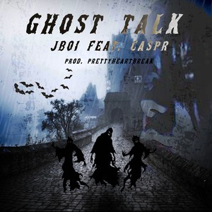 Ghost Talk (feat. Ppgcasper) [Explicit]