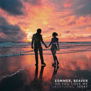 Do You Love Me?(Feat. Terry)