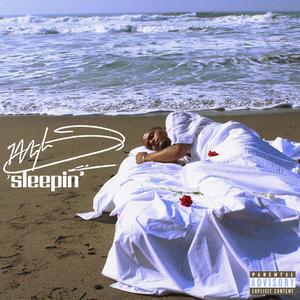 Sleepin' (Explicit)