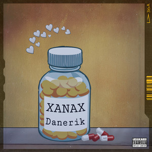 Xanax (Explicit)