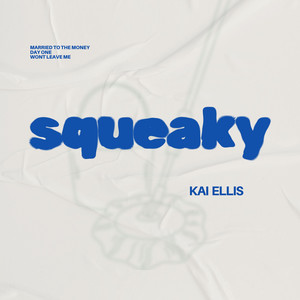 squeaky (Explicit)