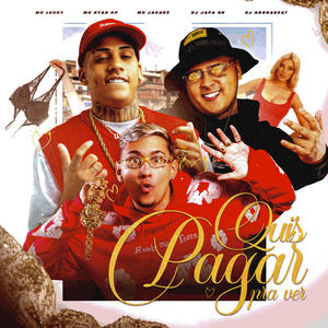 Quis Pagar Pra Ver (Explicit)