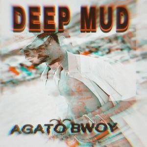 DEEP MUD