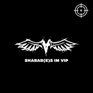 Shabab (e) s im VIP (Explicit)