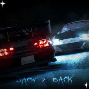 BACK 2 BACK (Explicit)