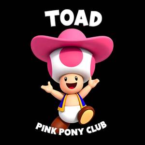 Pink Pony Club (Toad Cover)