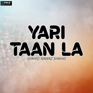 Yaari Taan La