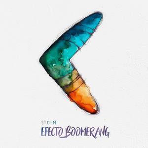 Efecto Boomerang (Explicit)