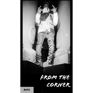 From The Corner (Explicit)