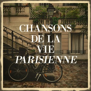 Chansons de la vie parisienne