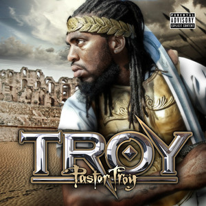 T.R.O.Y. (Explicit)