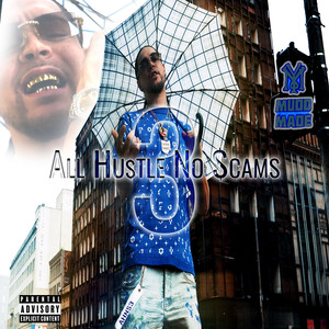 All Hustle No Scams 3 (Explicit)