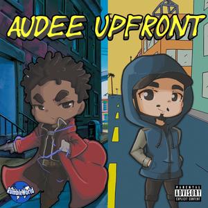 Audee Upfront (Explicit)