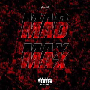 MAD MAX (Explicit)