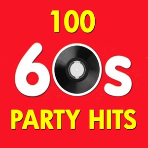100 Party Hits of the 60s